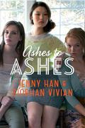 Ashes to Ashes (Burn for Burn #3) by Jenny Han