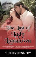 The Last of Lady Lansdown by Shirley Kennedy