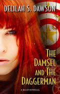 The Damsel and the Daggerman (Blud #2.5) by Delilah S. Dawson