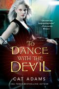 To Dance With the Devil (Blood Singer #6) by Cat Adams