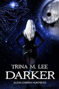 Darker by Trina M. Lee