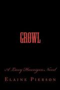 Growl (Lacey Hannigan Trilogy #1) by Elaine Pierson