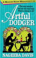 Artful Dodger (Maggie Kean Misadventures #1) by Nageeba Davis