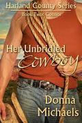 Her Unbridled Cowboy by Donna Michaels