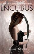 Incubus (Daughters of Lilith #2) by Jennifer Quintenz