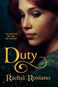 Duty by Rachel Rossano