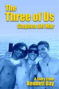The Three of Us (Don't Read in the Closet Events) by Stephen del Mar