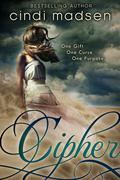 Cipher by Cindi Madsen