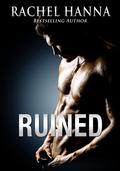 Ruined by Rachel Hanna