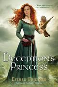 Deception's Princess (Deception's Princess #1) by Esther M. Friesner