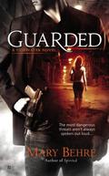 Guarded (Tidewater #2) by Mary Behre