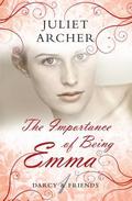 The Importance of Being Emma (Darcy & Friends #1) by Juliet Archer