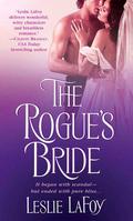 The Rogue's Bride (The Turnbridge Sisters #2) by Leslie LaFoy