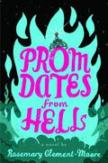 Prom Dates from Hell (Maggie Quinn: Girl Vs. Evil #1) by Rosemary Clement-Moore