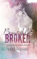 Beautiful & Broken (Beautiful & Broken #1) by Steph's Cover Design