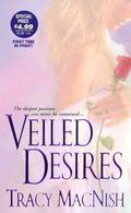 Veiled Desires (Beneath the Veil #2) by Tracy MacNish