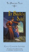 For Biddle's Sake (The Princess Tales #5) by Mark Elliott