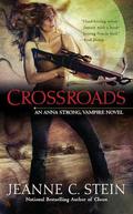 Crossroads (Anna Strong Chronicles #7) by Jeanne C. Stein