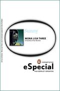 Mona Lisa Three: A Novella of the Monère: A Penguin Group eSpecial from Berkley Sensation by Sunny