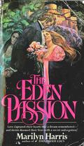 The Eden Passion (Eden #3) by Marilyn Harris