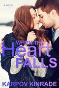 When the Heart Falls by Dmytry Karpov