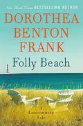 Folly Beach (Lowcountry Tales #8) by Dorothea Benton Frank