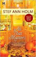 All That Matters (Moretti #2) by Stef Ann Holm