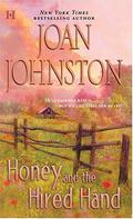 Honey and the Hired Hand by Joan Johnston