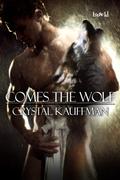 Comes the Wolf by Crystal Kauffman