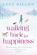 Walking Back to Happiness by Lucy Dillon