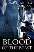 Blood of the Beast (The Blood Chronicles #1) by Tamela Quijas