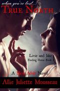 Finding Home: Livie and Jake by Allie Juliette Mousseau
