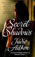 Secret Shadows by Judie Aitken