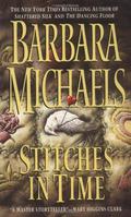 Stitches in Time by Barbara Michaels