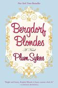 Bergdorf Blondes by Plum Sykes