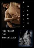 Silvers Alpha by Samantha Bates, Nicki Taylor