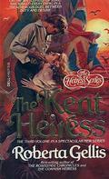 The Kent Heiress (Royal Dynasty #3) by Roberta Gellis