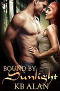 Bound by Sunlight by K.B. Alan