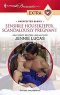 Sensible Housekeeper, Scandalously Pregnant (Unexpected Babies) by Jennie Lucas