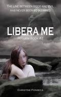 Libera Me (Requiem #2) by Christine Fonseca