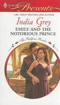 Emily and the Notorious Prince (The Balfour Brides #3) by India Grey