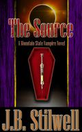 The Source (Mountain State Vampire #1) by J.B. Stilwell