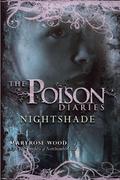 Nightshade (The Poison Diaries #2) by Maryrose Wood