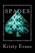 Spades by Kristy Evans