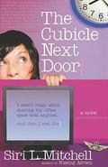 The Cubicle Next Door by Siri L. Mitchell