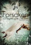 Forsaken (Daughters of the Sea #1) by Kristen Day
