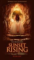 Sunset Rising by S.M. McEachern