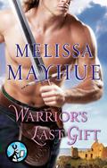 Warrior's Last Gift (Warrior #1.5) by Melissa Mayhue
