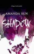 Shadow (Paper Gods #0.5) by Amanda Sun