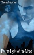 By the light of the Moon by Sandrine Gasq-Dion